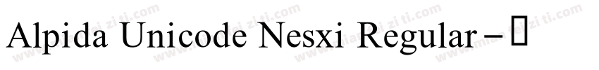 Alpida Unicode Nesxi Regular字体转换